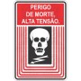 Perigo de morte, alta tensão.